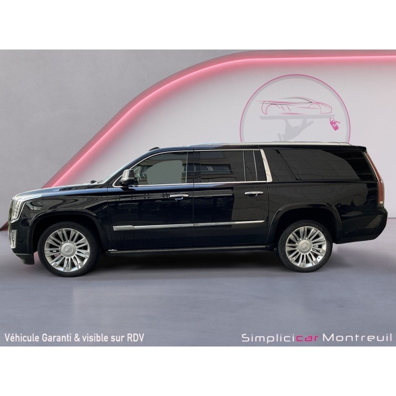 CADILLAC ESCALADE ESV 6.2 V8 426 AWD Platinium  A GARANTIE 12 MOIS FULL OPTIONS ENTRETIENS COMPLET.