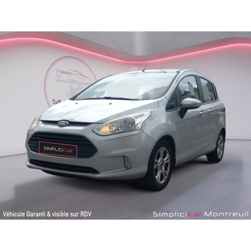 FORD B-MAX 1.0 EcoBoost 100 SS GARANTI 12 mois